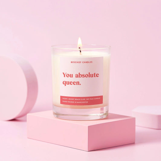 you absolute queen candle